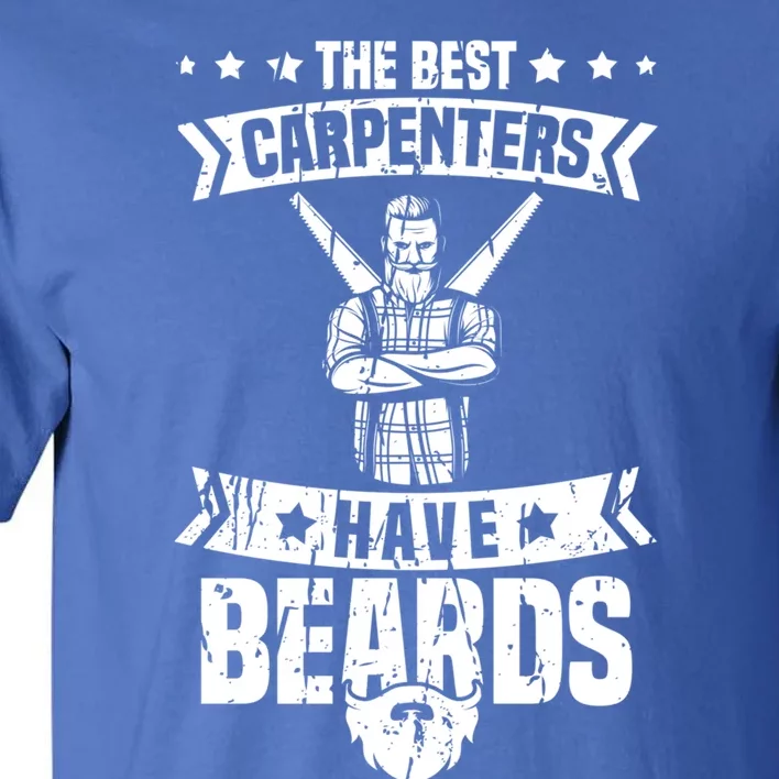 Funny Carpenter Beard Gift Woodworker Carpentry Crafts Gift Tall T-Shirt