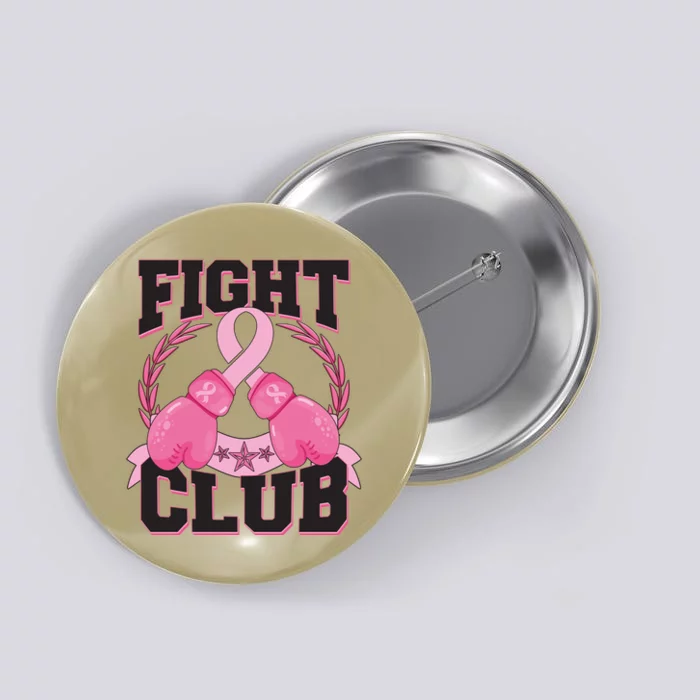 Fight Club Breast Cancer Awareness Warrior Button