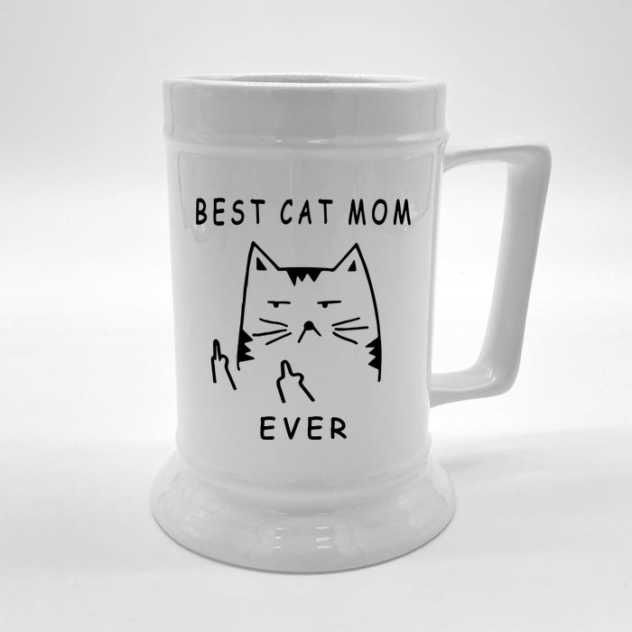 Funny Cat Best Cat Mom Ever Meow With My Cat Funny Gift Front & Back Beer Stein