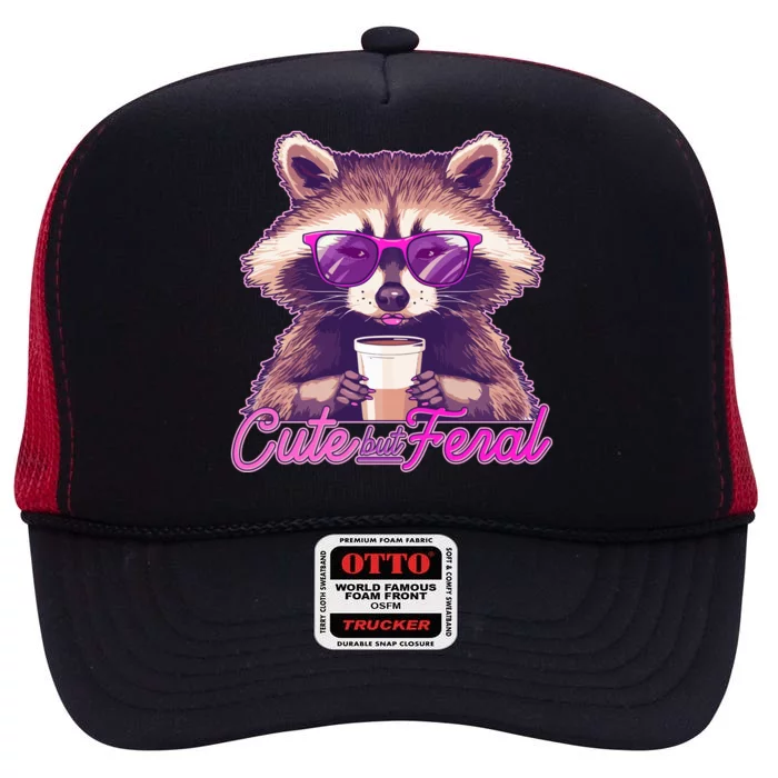 Funny Cute But Feral Coffee Raccoon High Crown Mesh Trucker Hat