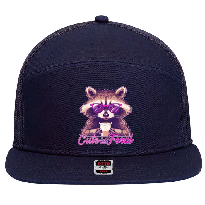 Funny Cute But Feral Coffee Raccoon 7 Panel Mesh Trucker Snapback Hat