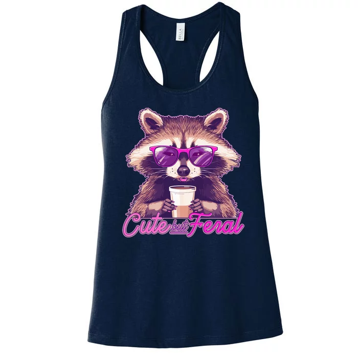 Funny Cute But Feral Coffee Raccoon Women's Racerback Tank