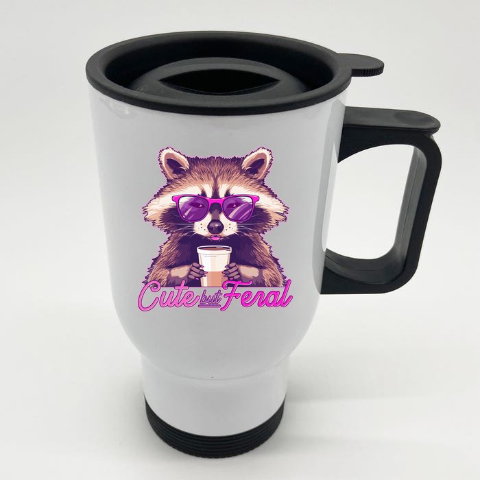 Funny Cute But Feral Coffee Raccoon Front & Back Stainless Steel Travel Mug