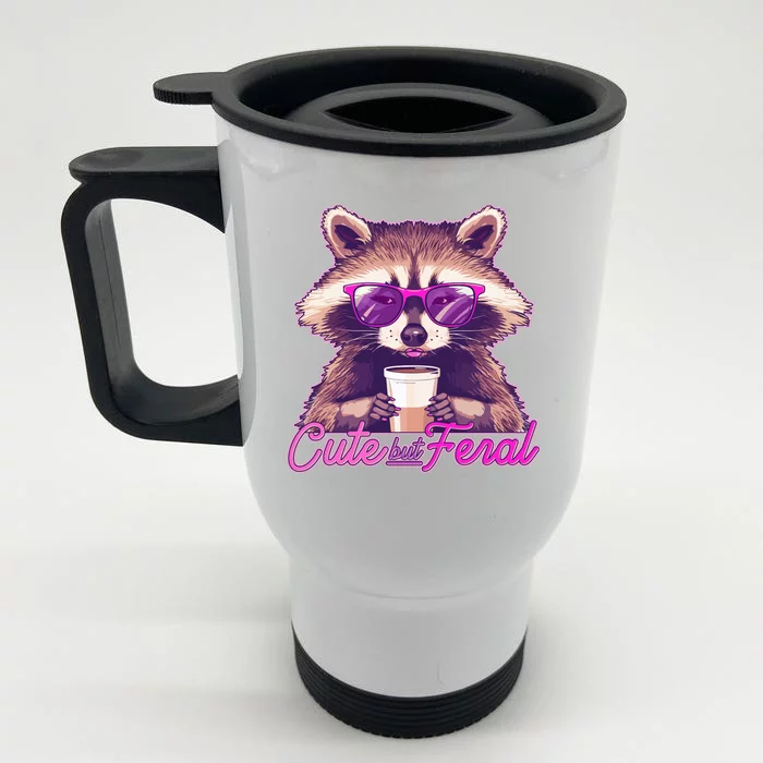 Funny Cute But Feral Coffee Raccoon Front & Back Stainless Steel Travel Mug