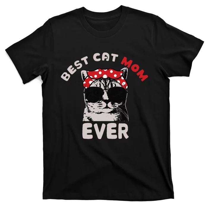 Funny Cat Best Cat Mom Ever Meow with my Cat Tee for T-Shirt