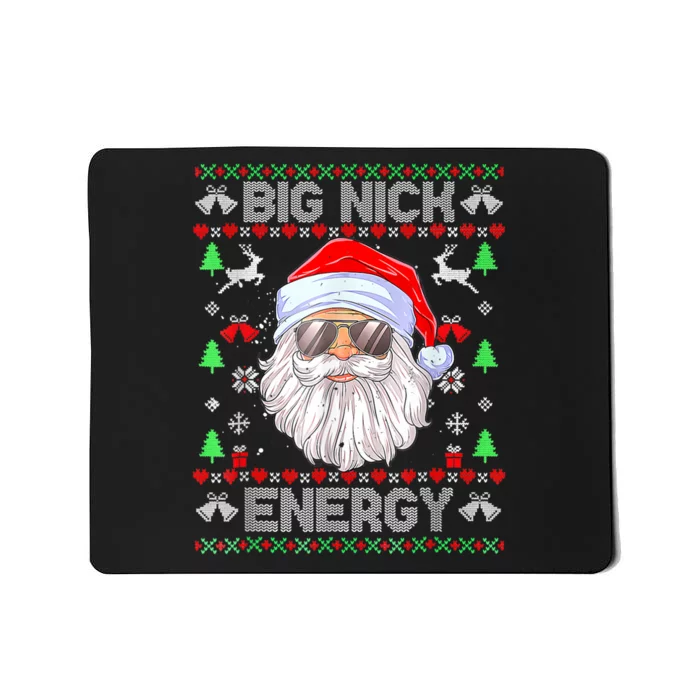 Funny Christmas Big Nick Energy Santa Naughty Adult Humor Mousepad