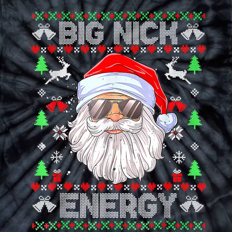 Funny Christmas Big Nick Energy Santa Naughty Adult Humor Tie-Dye T-Shirt