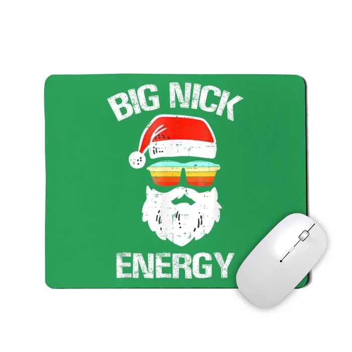 Funny Christmas Big Nick Energy Santa Naughty Adult Humor Mousepad