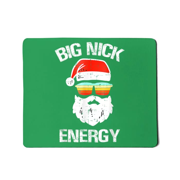 Funny Christmas Big Nick Energy Santa Naughty Adult Humor Mousepad