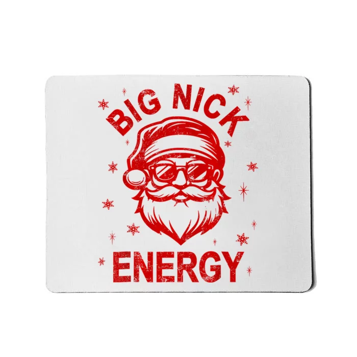 Funny Christmas Big Nick Energy Santa Naughty Adult Humor Mousepad