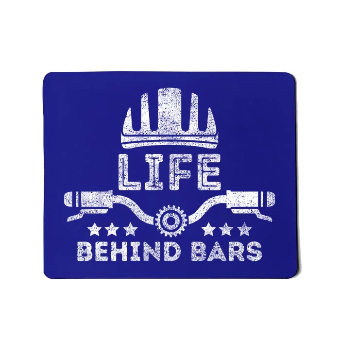 Funny Cycling Bike Life Behind Bars Bicycle Riding Lover Gift Mousepad