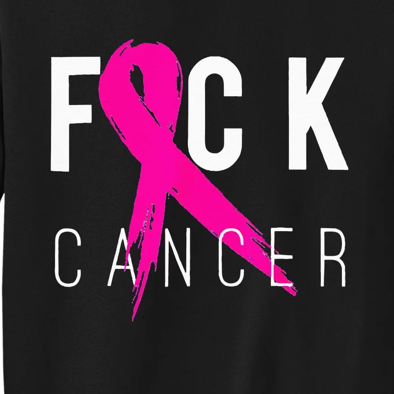 Fuck Cancer Breast Cancer Awareness Gift Retro Distressed Tall Sweatshirt