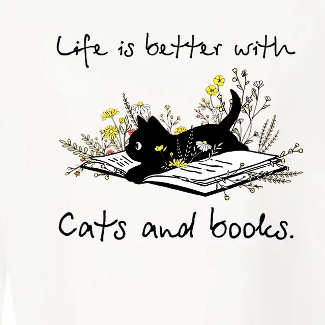 Funny Cat Book Life Is Better With Cats And Books Cropped Pullover Crew