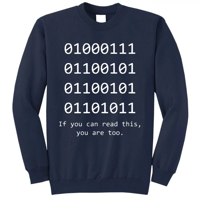 Funny Computer Binary Code Programmer Developer Geek Gift Tall Sweatshirt