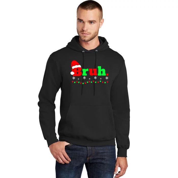 Funny Christmas Bruh Tall Hoodie