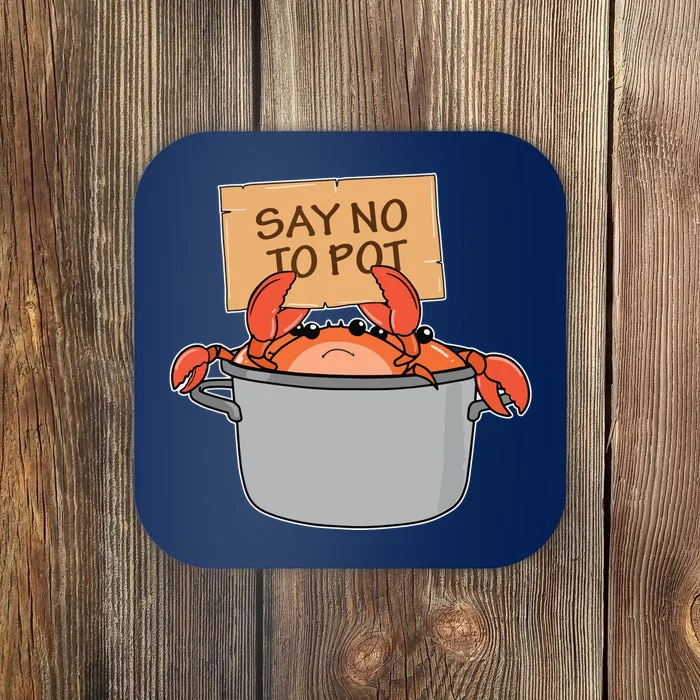 Funny Crab Boil Gift Seafood Say No To Pot Coaster