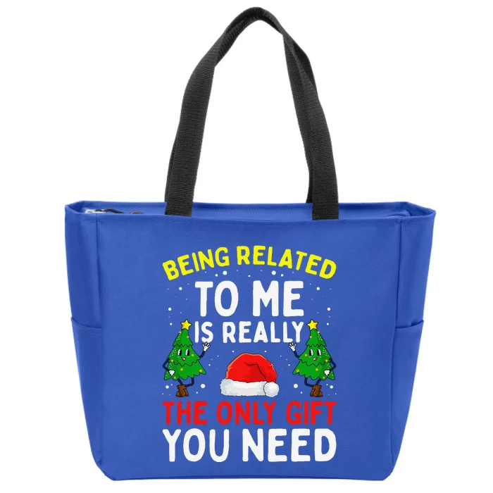 Funny Christmas Being Related To Me Family Joke Zip Tote Bag