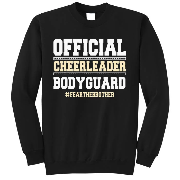 funny Cheerleader Bodyguard Fear The Brother Tall Sweatshirt