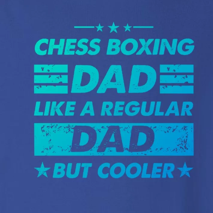 Funny Chess Boxing Dad Like A Regular Dad But Cooler Gift Toddler Long Sleeve Shirt