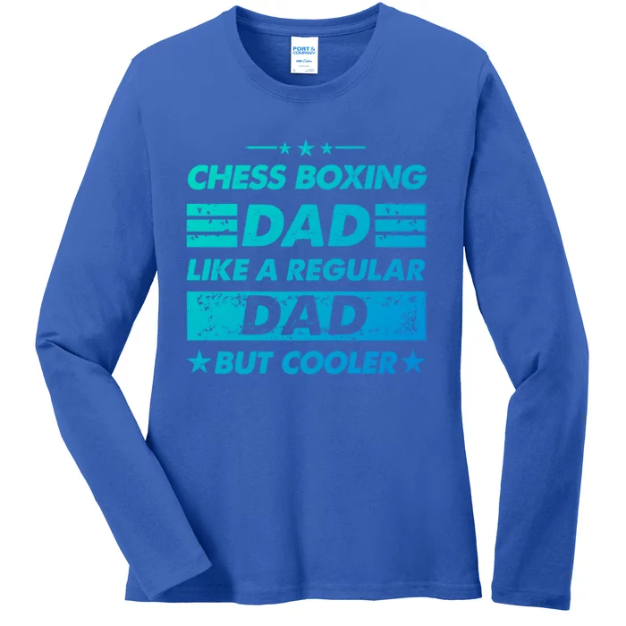 Funny Chess Boxing Dad Like A Regular Dad But Cooler Gift Ladies Long Sleeve Shirt