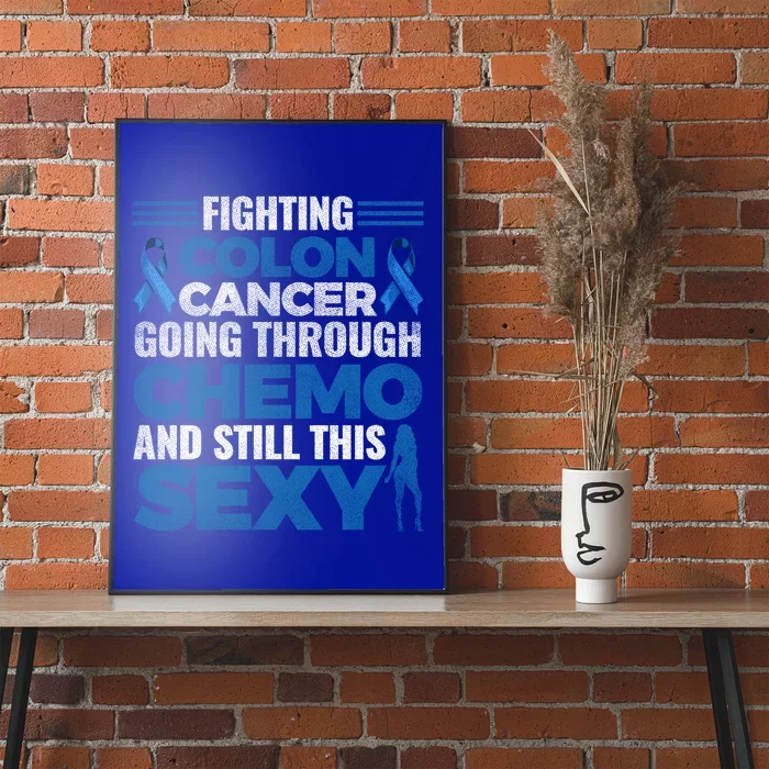 Fun Colon Cancer Awareness Colonoscopy Warrior Survivor Gift Meaningful Gift Poster