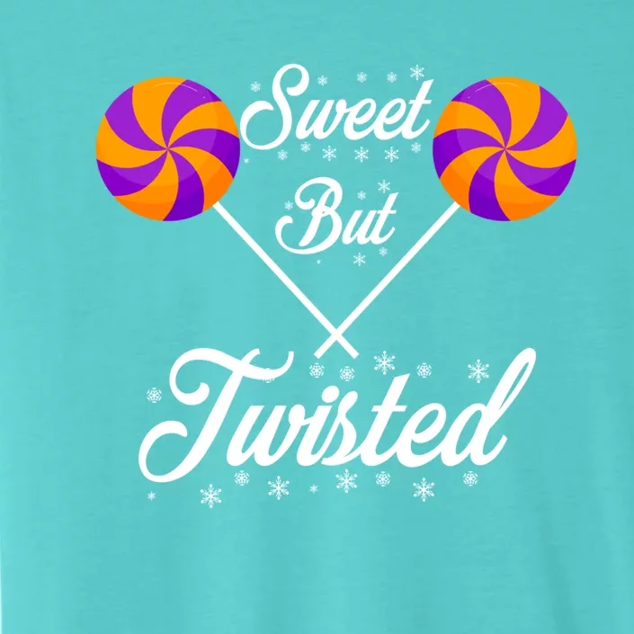 Funny Candy Cane Sweet But Twisted Funny Christmas Tee Great Gift ChromaSoft Performance T-Shirt