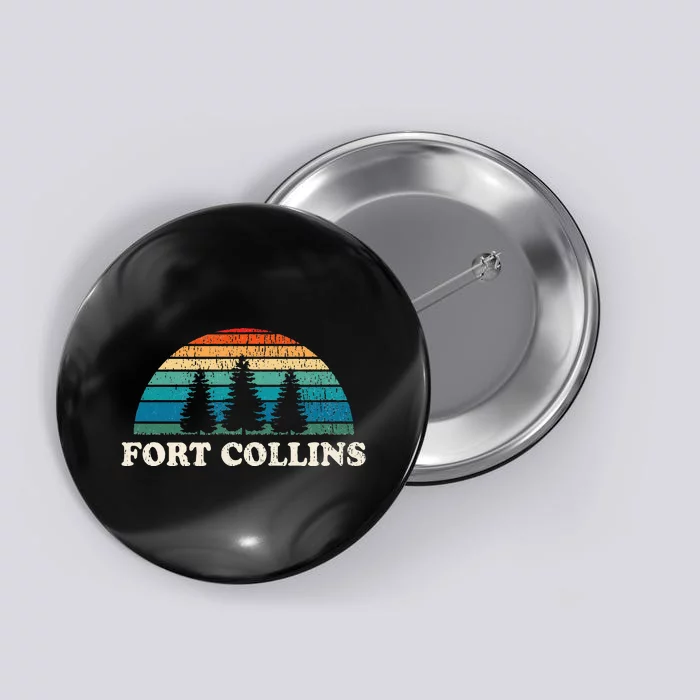 Fort Collins Co 70s Retro Throwback Design Button