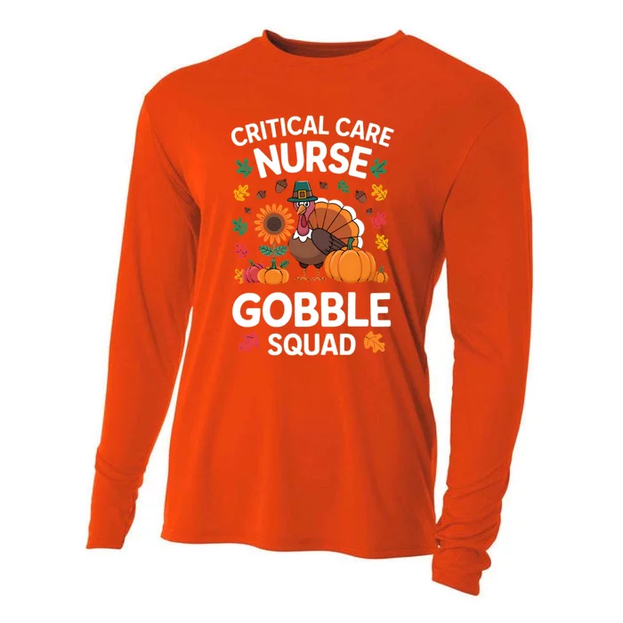 Funny Critical Care Nurese Gobble Squad Thanksgiving Fall Gift Cooling Performance Long Sleeve Crew