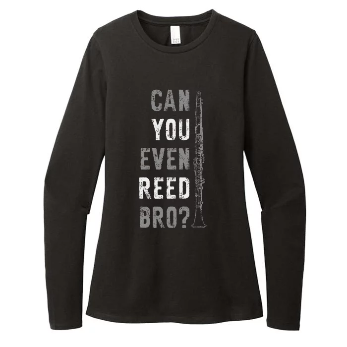 Funny Clarinet Can You Even Reed Bro Clarinetist Music Womens CVC Long Sleeve Shirt