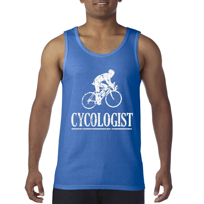 Funny Cycologist Cycling Biking Saying Tank Top