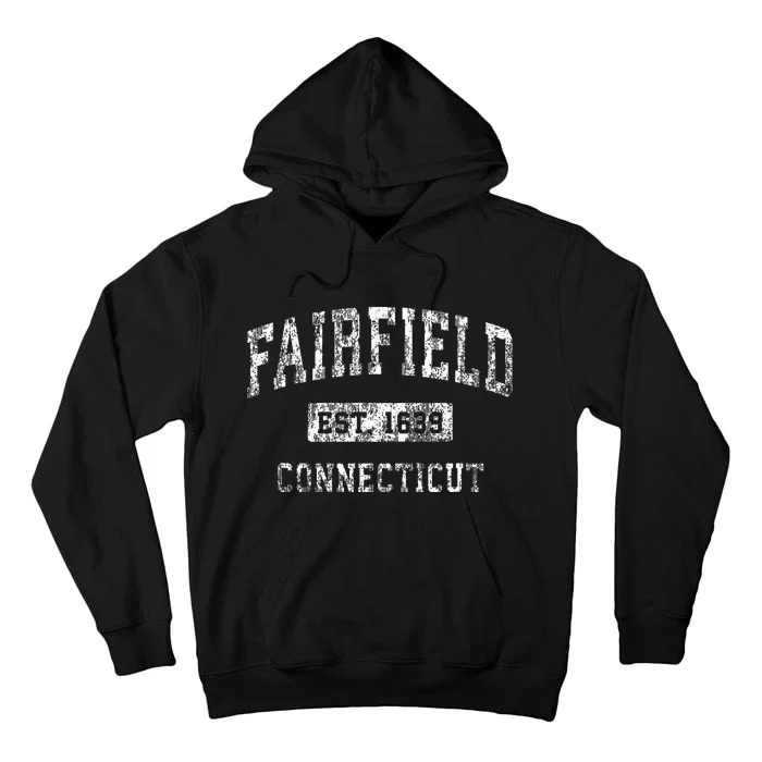 Fairfield Connecticut Ct Vintage Established Sports Tall Hoodie