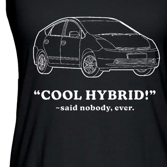 Funny Car Cool Hybrid Said Nobody Ever Ladies Essential Flowy Tank