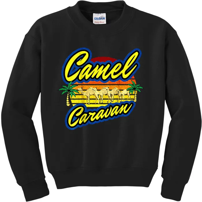 Funny Camel Caravan Quote Kids Sweatshirt