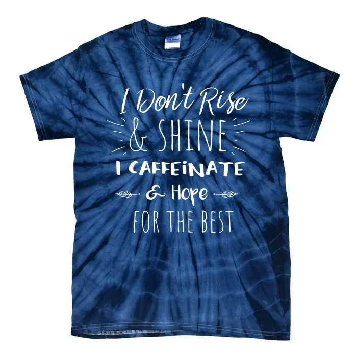 Funny Coffee Coffee Lover Saying Gift For Her Mom Wine Tie-Dye T-Shirt