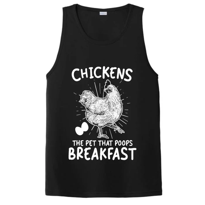 Funny Chicken Chicken The Pet That Poops Breakfast Performance Tank