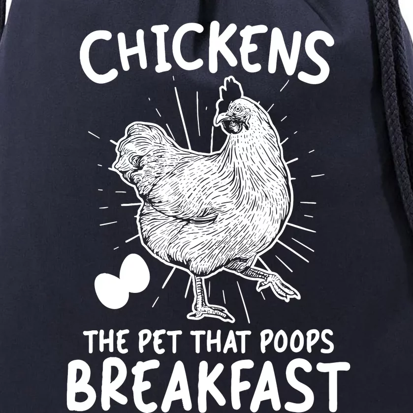 Funny Chicken Chicken The Pet That Poops Breakfast Drawstring Bag