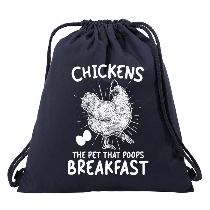 Funny Chicken Chicken The Pet That Poops Breakfast Drawstring Bag