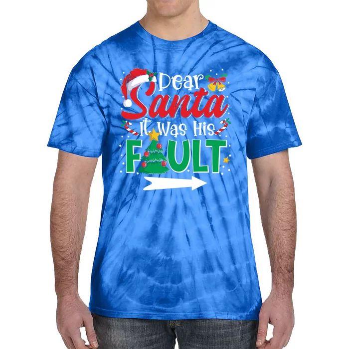 Funny Christmas Couples Gift Dear Santa It Was His Fault Gift Tie-Dye T-Shirt