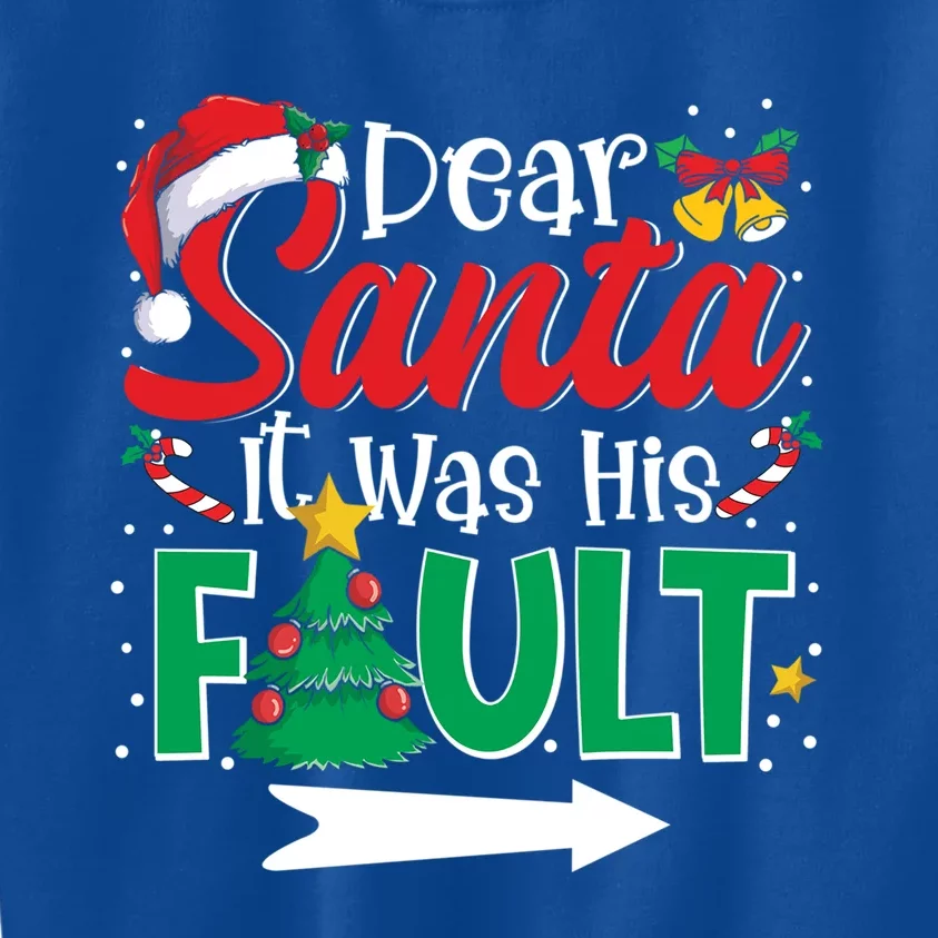 Funny Christmas Couples Gift Dear Santa It Was His Fault Gift Kids Sweatshirt