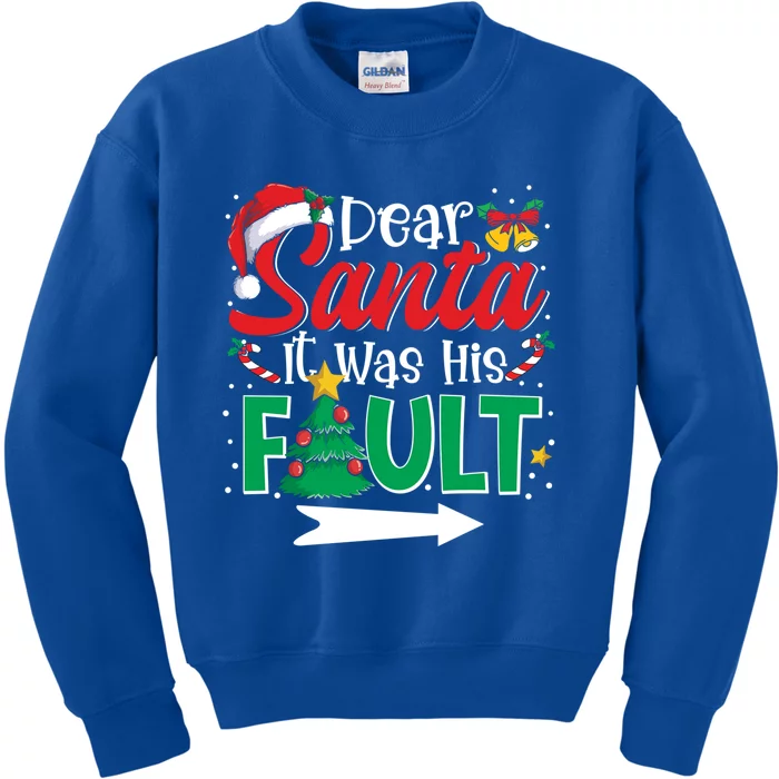 Funny Christmas Couples Gift Dear Santa It Was His Fault Gift Kids Sweatshirt