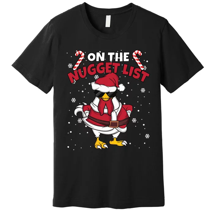 Funny Christmas Chicken Farmer On The Nugget List Women Premium T-Shirt