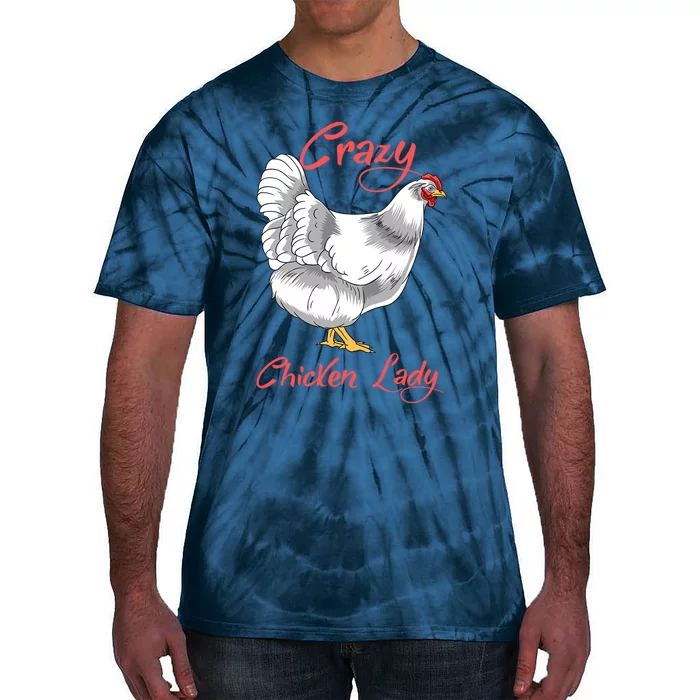 Funny Crazy Chicken Lady Gift Tie-Dye T-Shirt