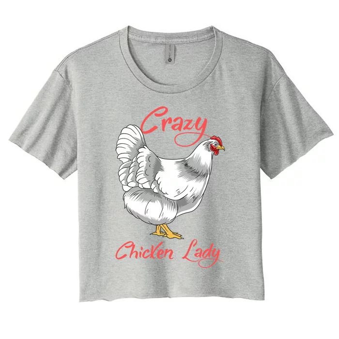 Funny Crazy Chicken Lady Gift Women's Crop Top Tee