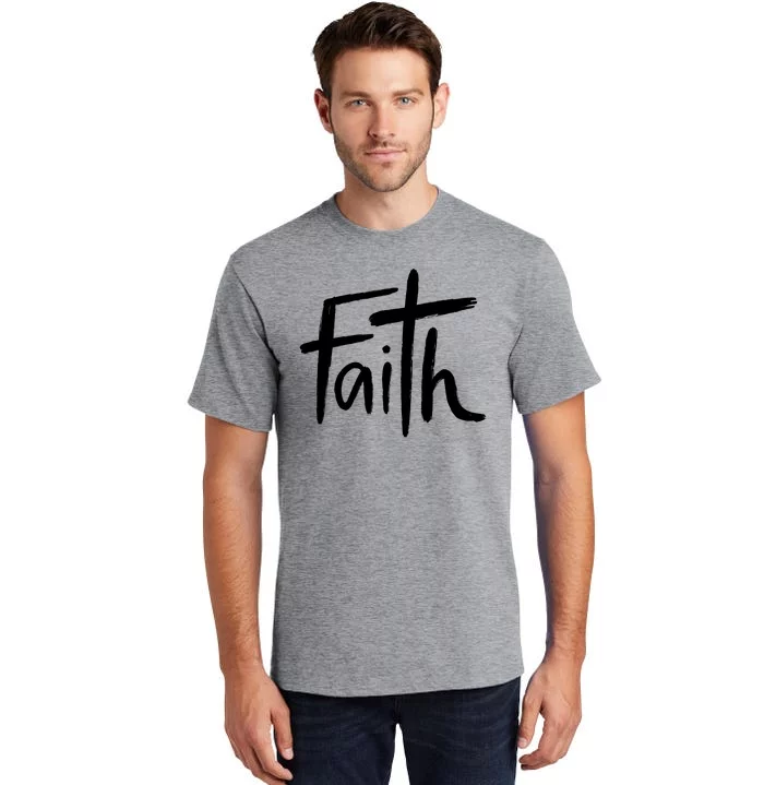 Faith Cross Christianity Tall T-Shirt