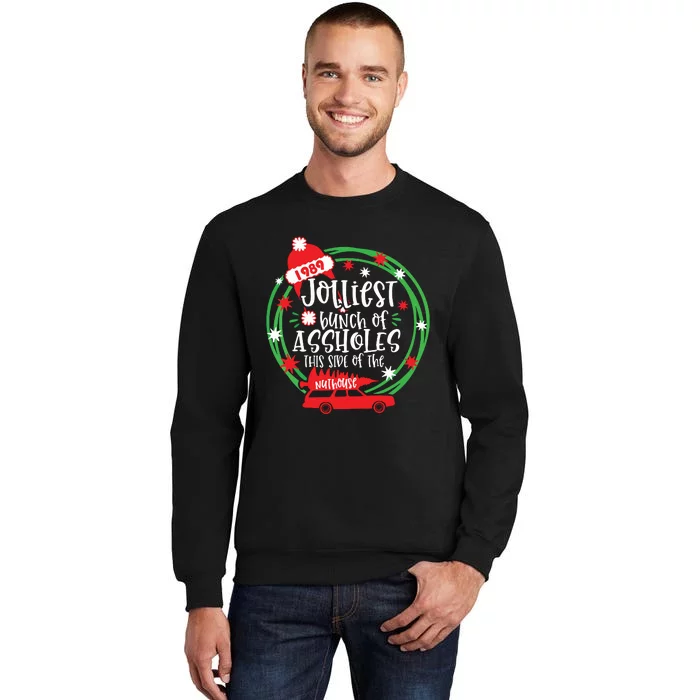 Funny Costume Christmas Tree Truck Jolliest Bunch Of Aholes Tall Sweatshirt