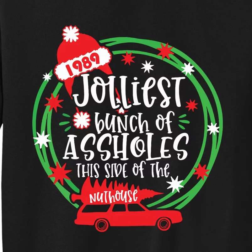 Funny Costume Christmas Tree Truck Jolliest Bunch Of Aholes Tall Sweatshirt