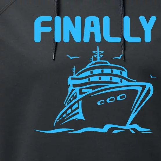 Finally Cruising Cruise Ship For Boy Girl Performance Fleece Hoodie