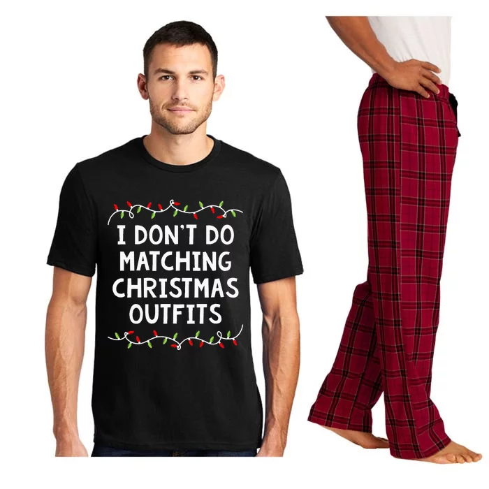 Family Christmas Couples I DonT Do Matching Christmas Pajama Set