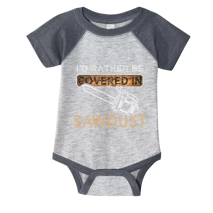 Funny Chainsaw Carver Lumberjack Sawdust Infant Baby Jersey Bodysuit