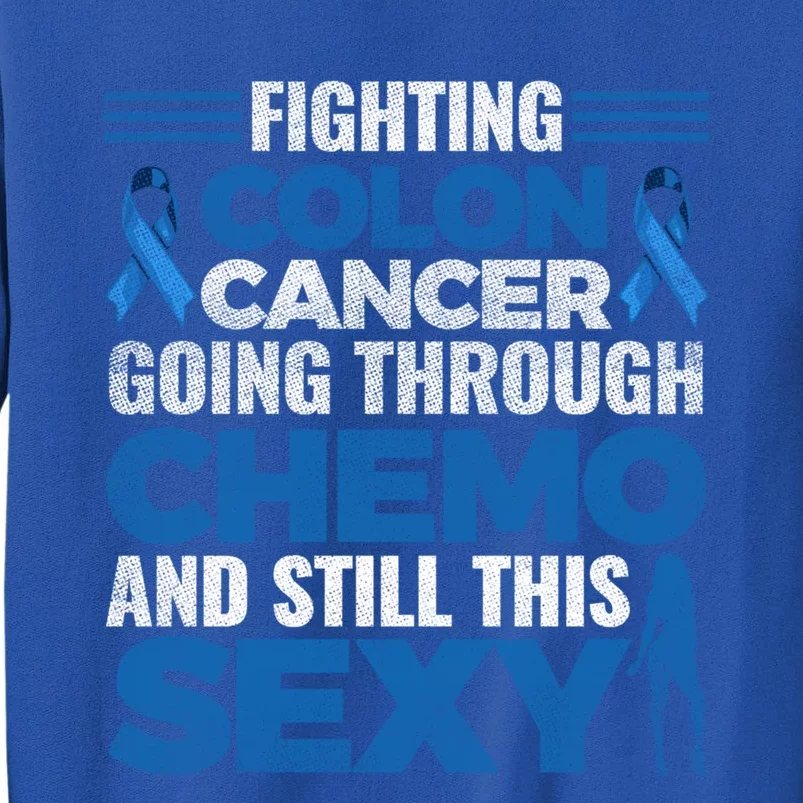 Fun Colon Cancer Awareness Colonoscopy Warrior Survivor Gift Tall Sweatshirt